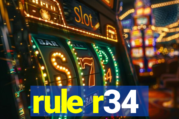 rule r34