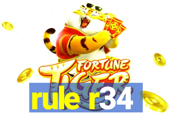 rule r34