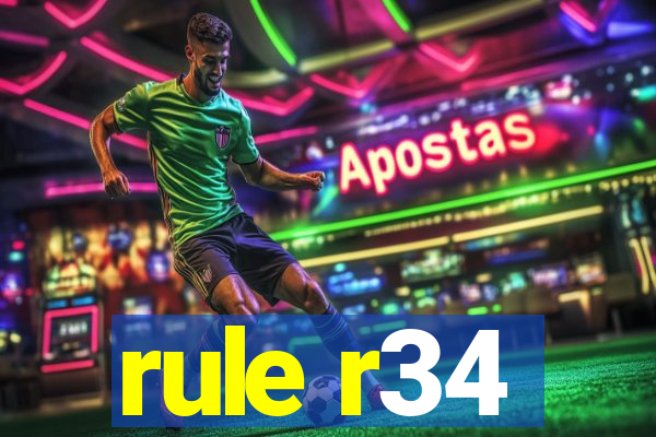 rule r34