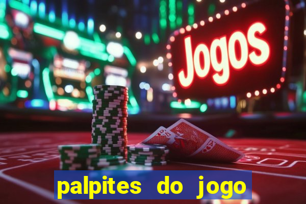 palpites do jogo aberto hoje