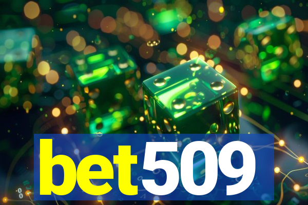 bet509