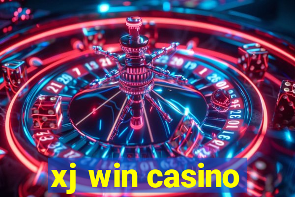 xj win casino