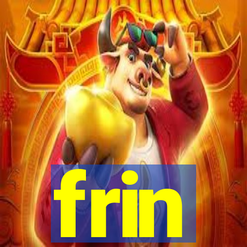 frin