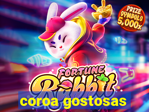 coroa gostosas