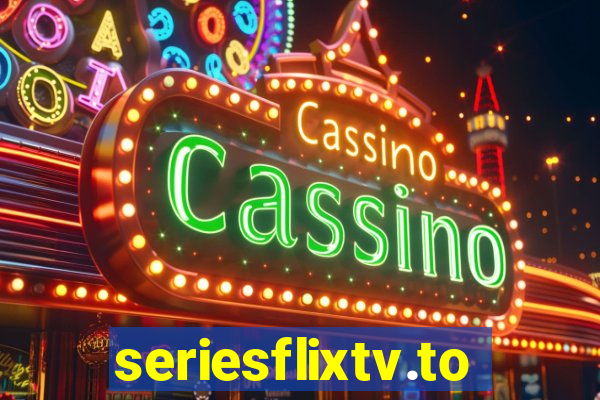 seriesflixtv.to