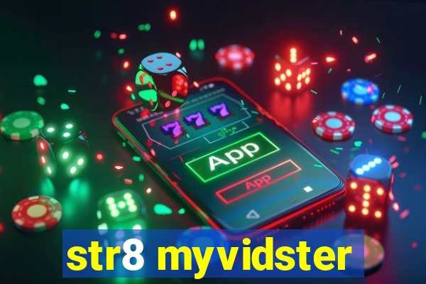 str8 myvidster