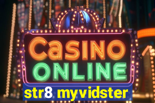 str8 myvidster
