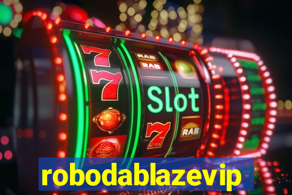 robodablazevip