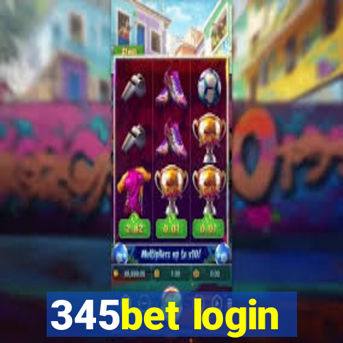 345bet login