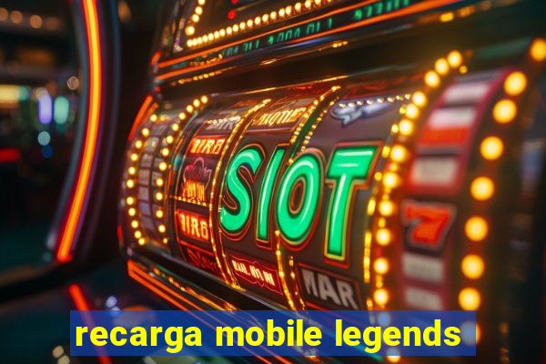 recarga mobile legends