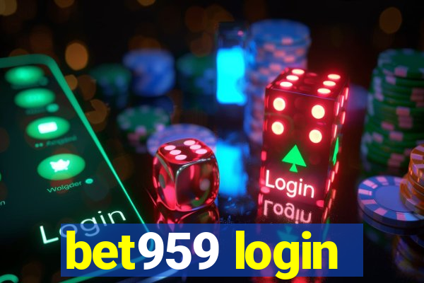 bet959 login