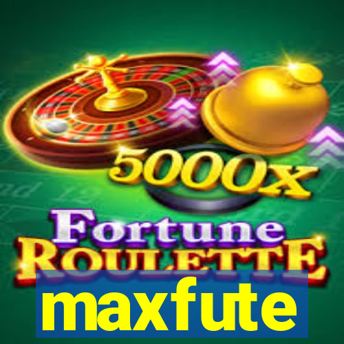 maxfute