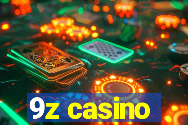 9z casino