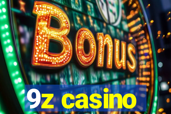 9z casino
