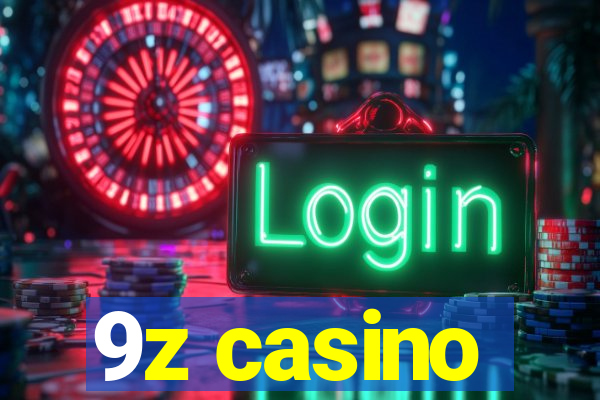 9z casino