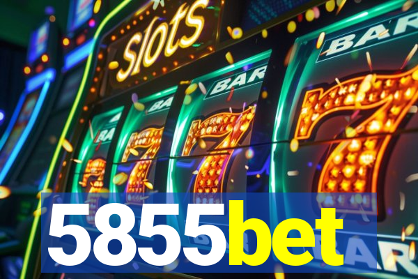 5855bet