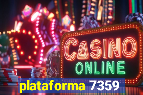 plataforma 7359