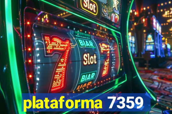 plataforma 7359