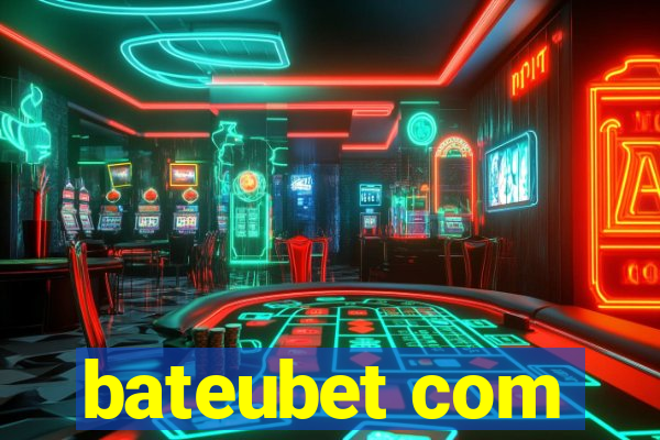 bateubet com