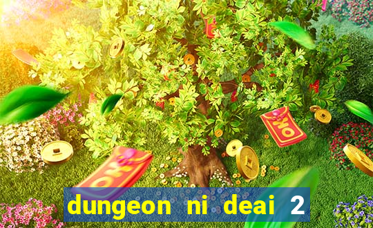 dungeon ni deai 2 temporada dublado meus animes