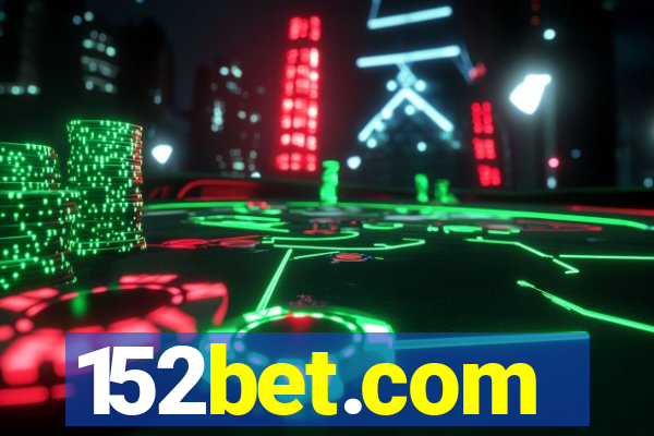 152bet.com