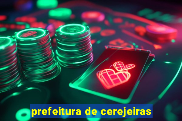prefeitura de cerejeiras
