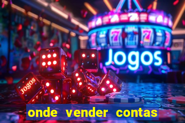 onde vender contas de jogos