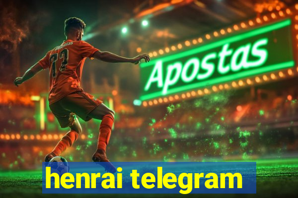 henrai telegram