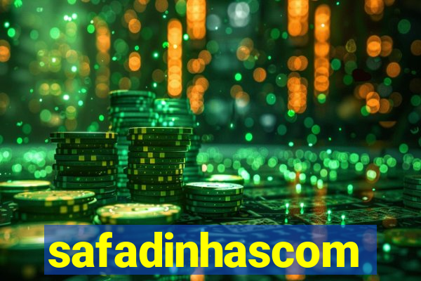 safadinhascom