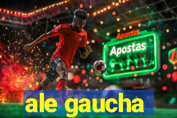 ale gaucha