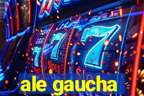 ale gaucha