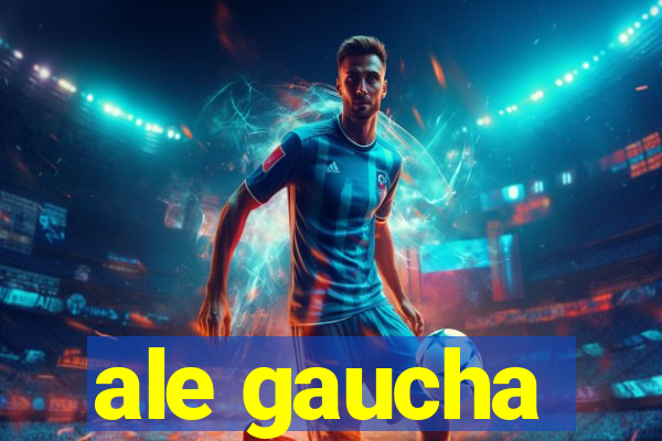 ale gaucha