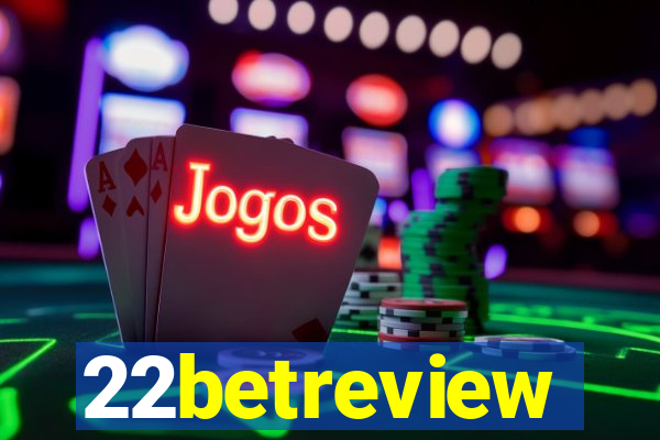 22betreview