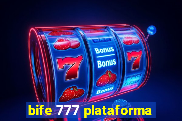 bife 777 plataforma