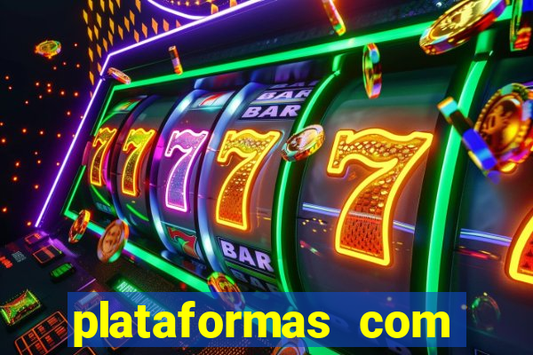 plataformas com jogo demo