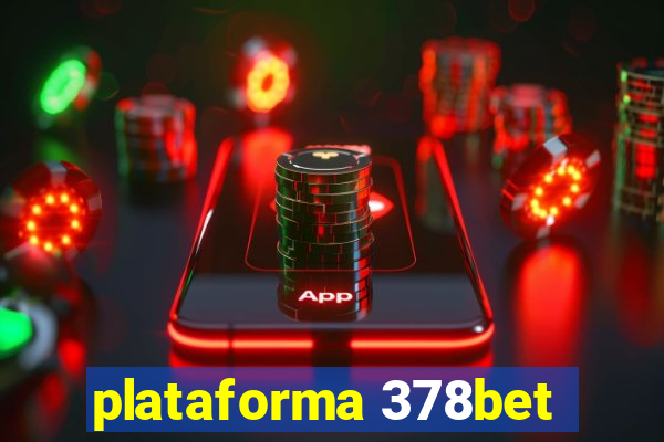 plataforma 378bet