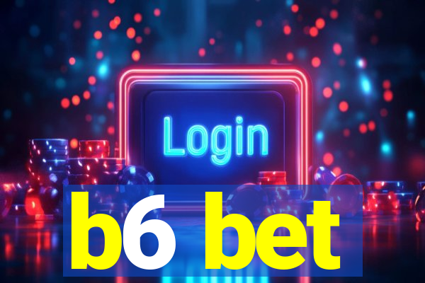 b6 bet