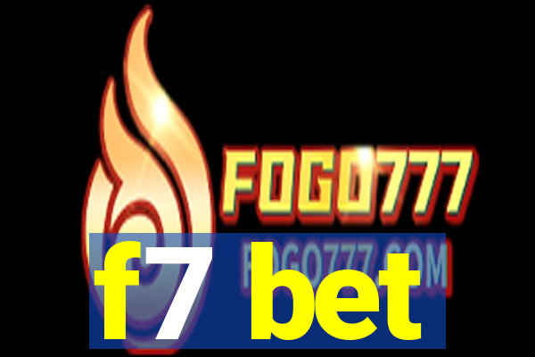 f7 bet