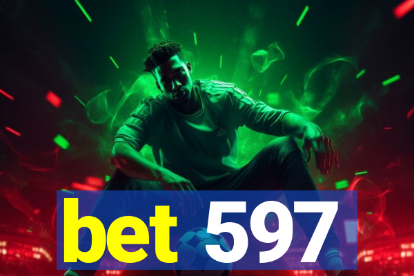 bet 597