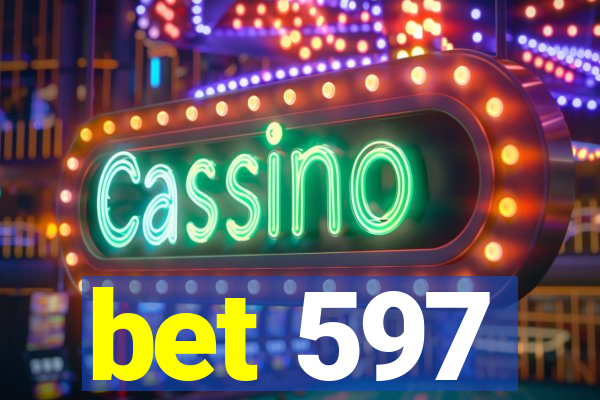 bet 597