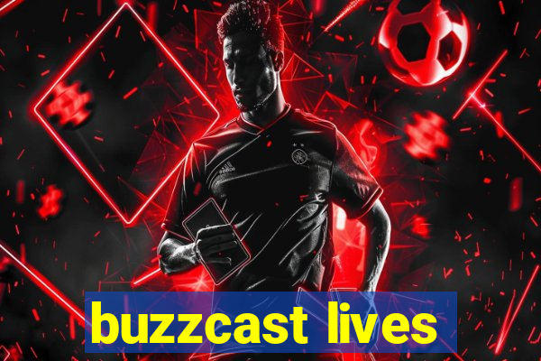 buzzcast lives
