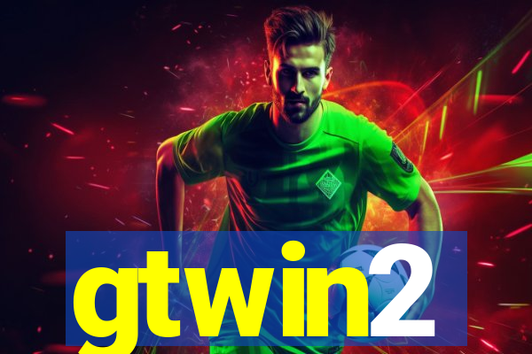 gtwin2