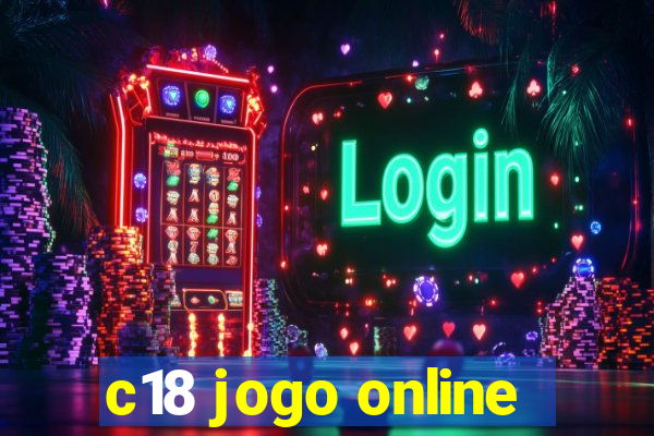 c18 jogo online