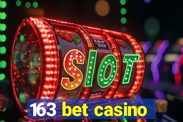 163 bet casino