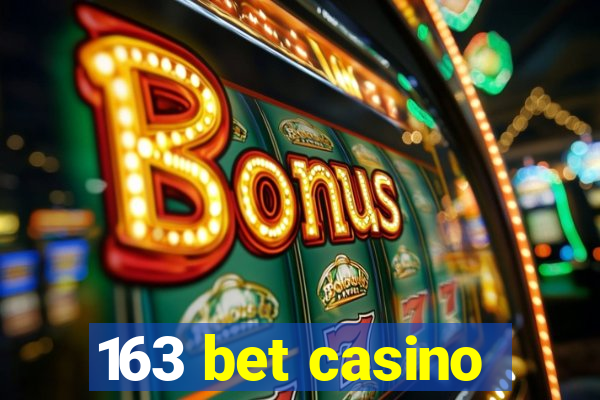 163 bet casino