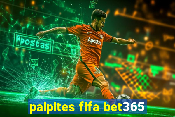 palpites fifa bet365
