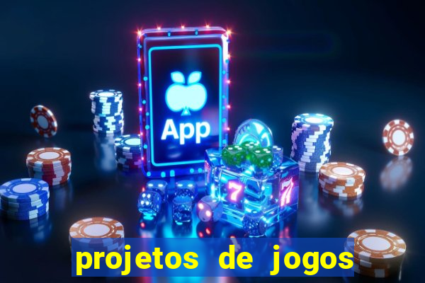projetos de jogos internos escolares