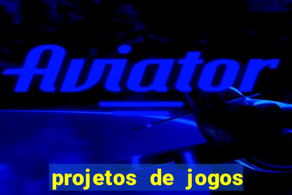 projetos de jogos internos escolares