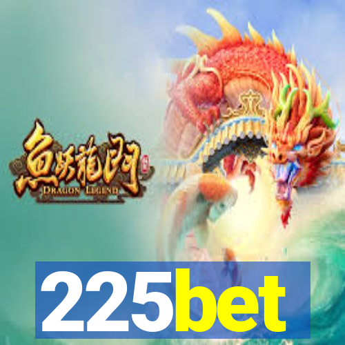 225bet