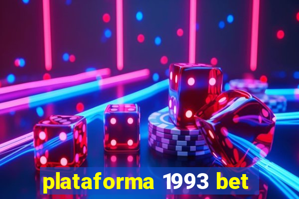 plataforma 1993 bet